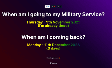 A couple of dates to which I redirected my friends to when theyasked me when I'm going to my military service. 